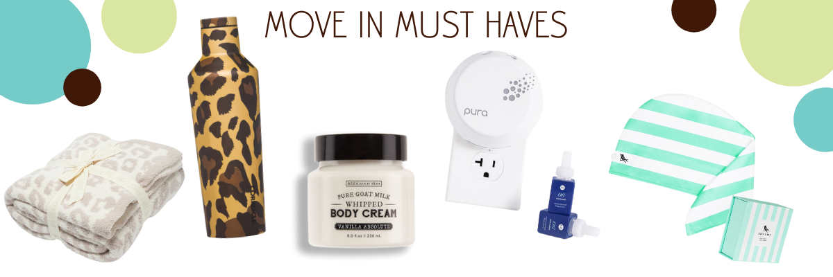 Move In Must Haves - A. Dodson's