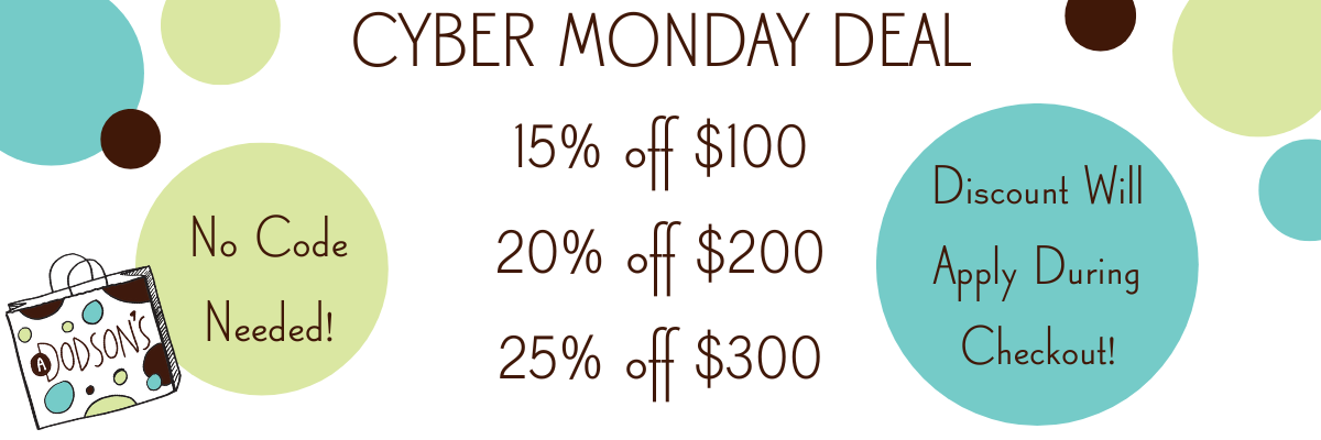 CYBER MONDAY SALE! - A. Dodson's