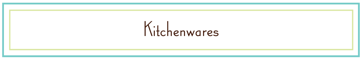 Kitchenwares - A. Dodson's