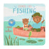 Sounds Like Fishing Board Book BY MUD PIE - A. Dodson's