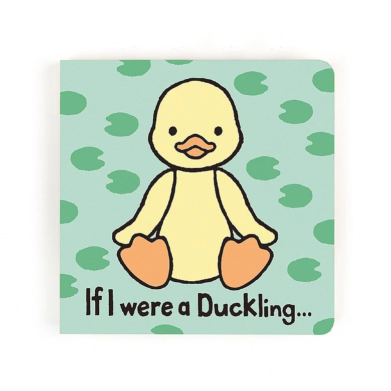 If I Were A Duckling Book By Jellycat - A. Dodson's