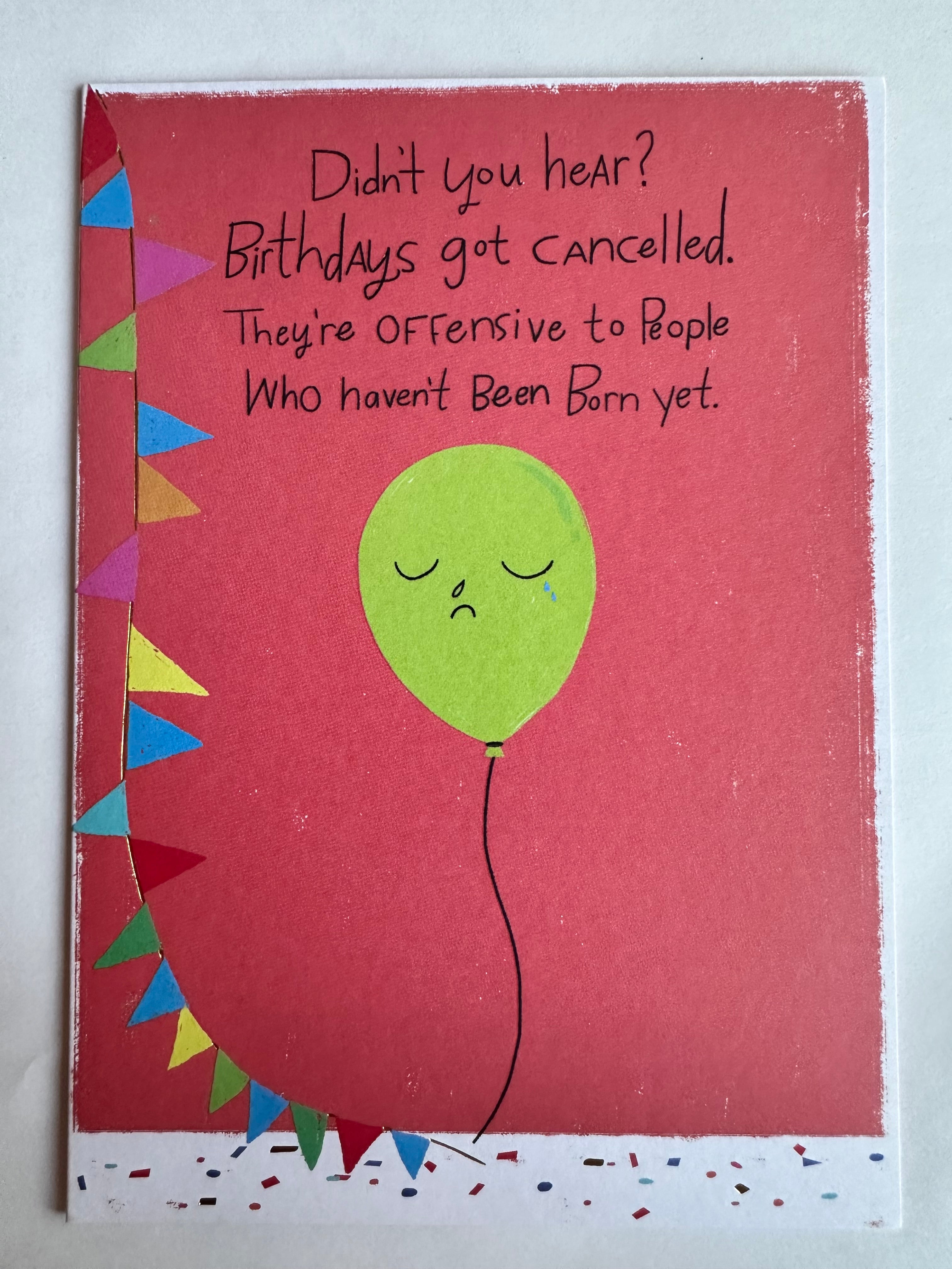 BIRTHDAYS CANCELLED CARD - A. Dodson's