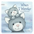 When I Wonder Book By Jellycat - A. Dodson's