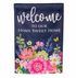 Welcome To Our Home Sweet Home Suede Garden Flag - A. Dodson's