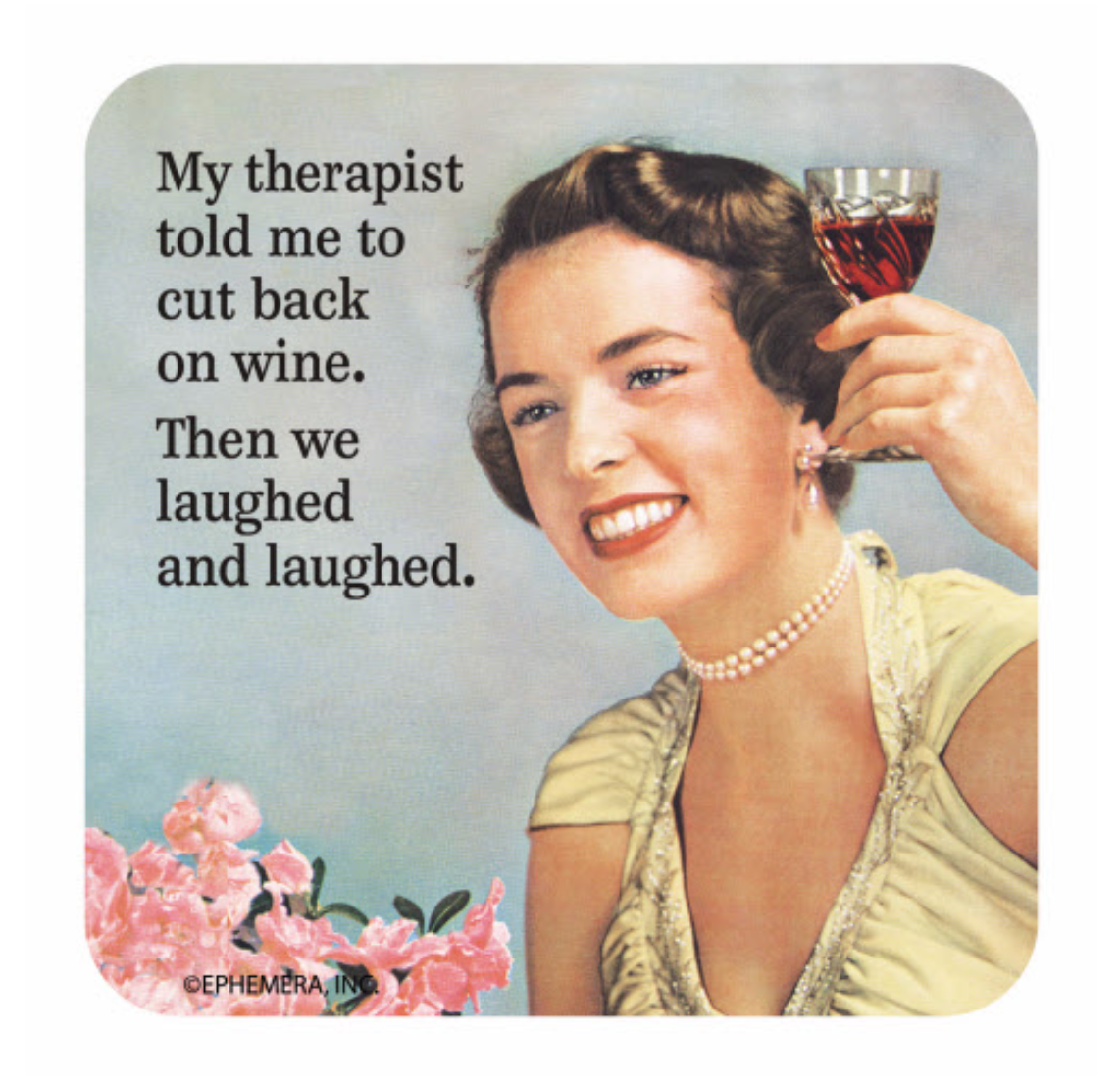 CUT BACK ON WINE COASTER - A. Dodson's