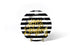 BLACK STRIPE BIG HAPPY EVERYTHING ROUND PLATTER - A. Dodson's