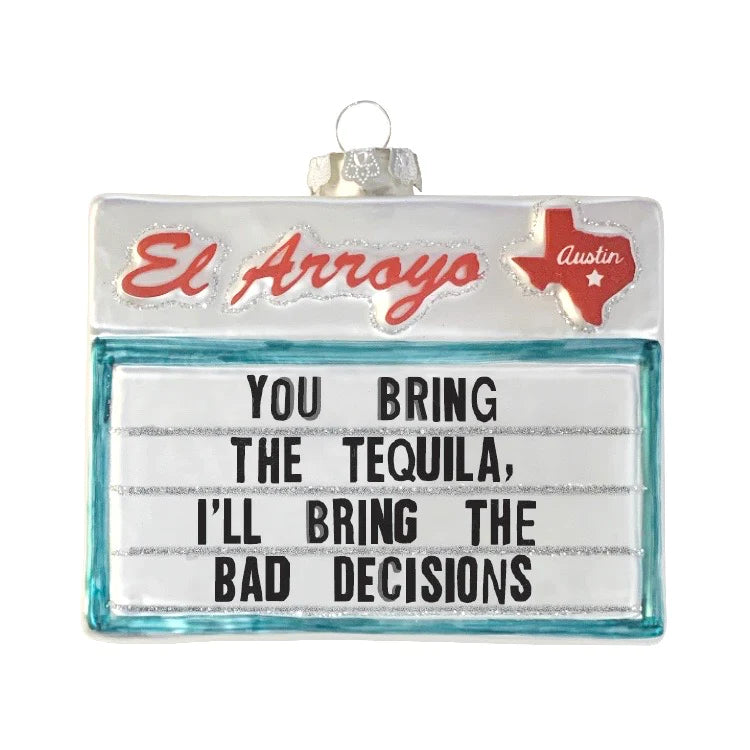 El Arroyo Ornament - Bad Decisions - A. Dodson's