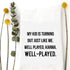 TEA TOWEL: WELL PLAYED KARMA - A. Dodson's